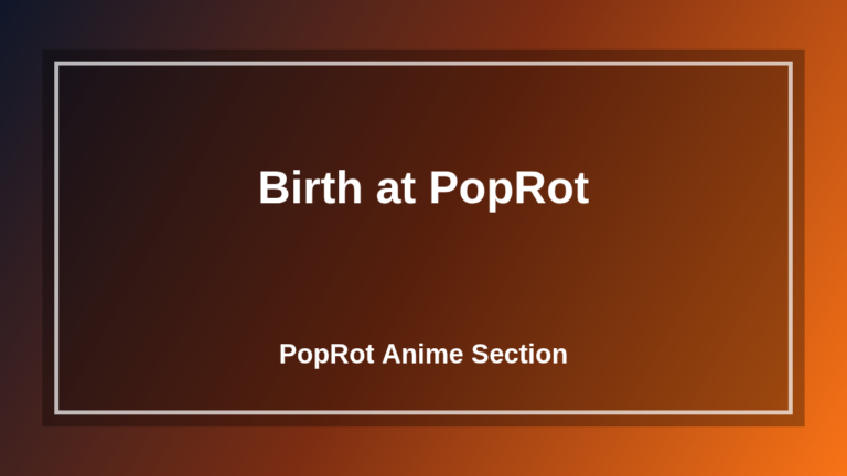 Birth at PopRot at PopRot banner