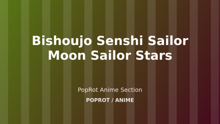Bishoujo Senshi Sailor Moon Sailor Stars at PopRot anime section image