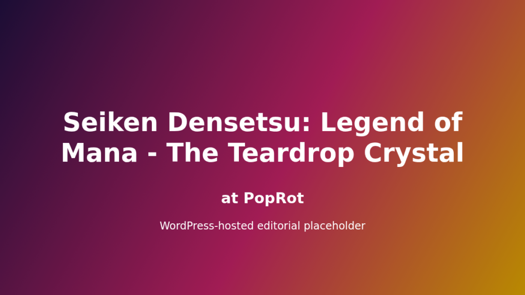 Seiken Densetsu: Legend of Mana - The Teardrop Crystal Groups & Factions artwork