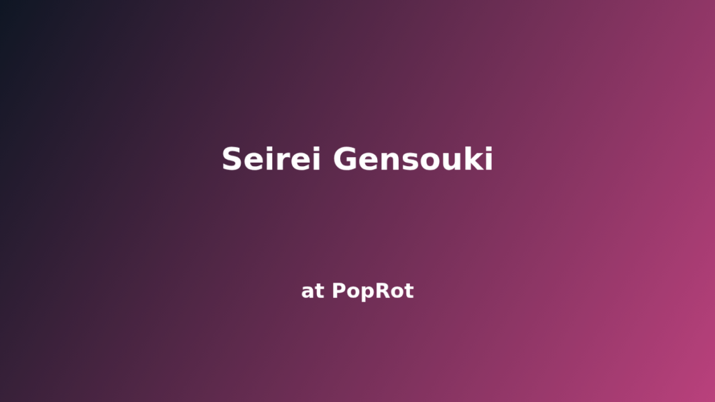 Seirei Gensouki at PopRot anime section placeholder image